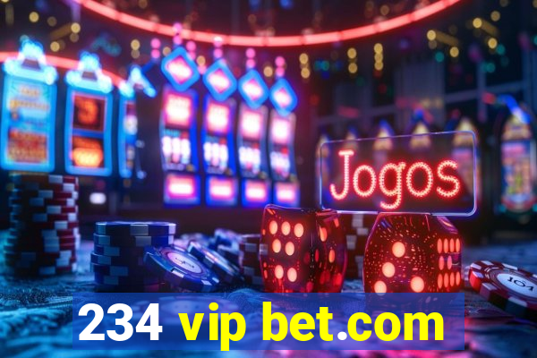 234 vip bet.com